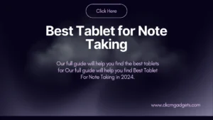 Best Tablet for Note Taking