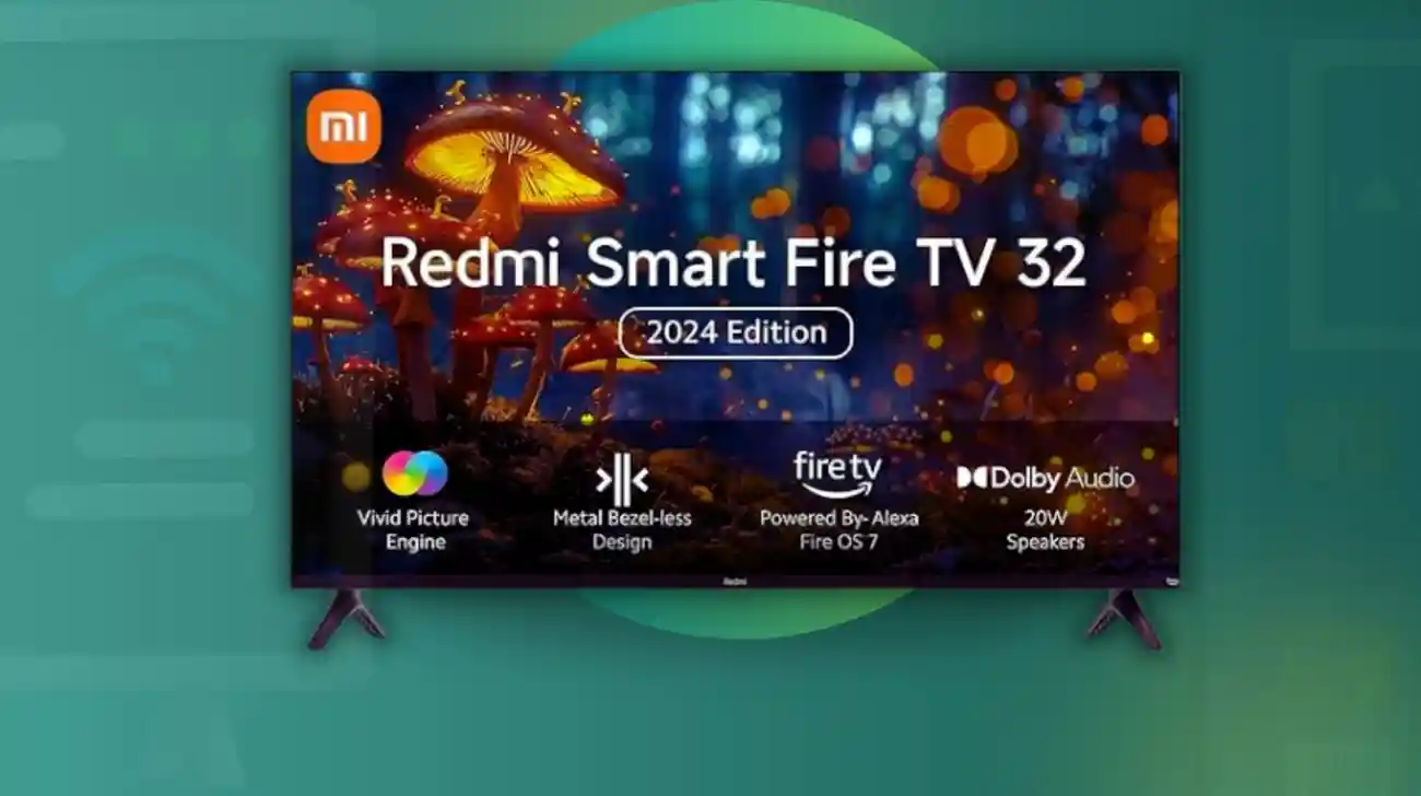 Redmi Smart Fire TV 32inch: The Affordable Choice with Premium Features You Need