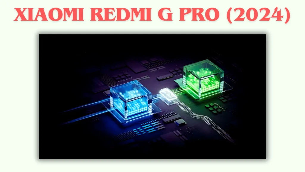 Xiaomi Redmi G Pro (2024)