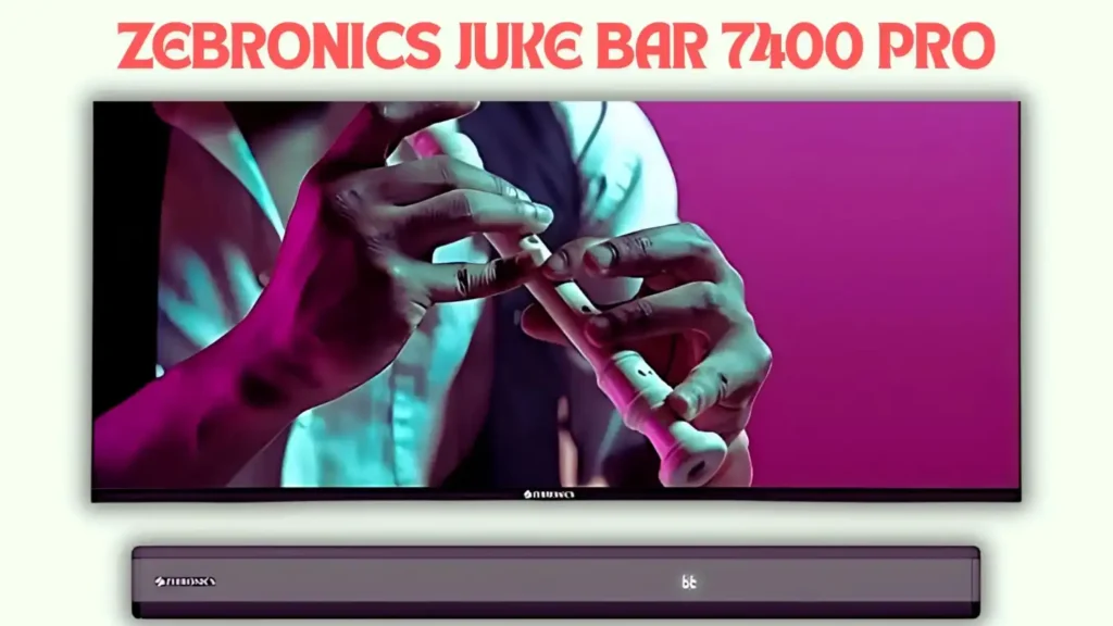 Zebronics Juke Bar 7400 Pro