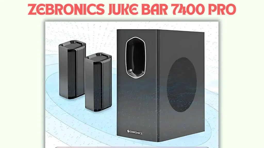 Zebronics Juke Bar 7400 Pro